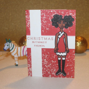 Christmas But Make It Fashion - Greeting Card