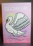 Glow Up - Greeting Card