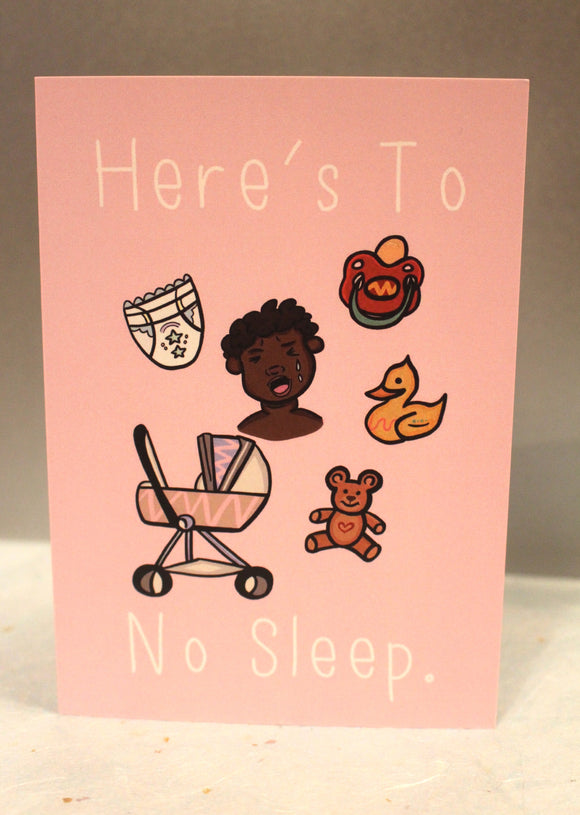 No Sleep - Greeting Card