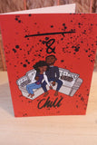 Nothing & Chill - Greeting Card