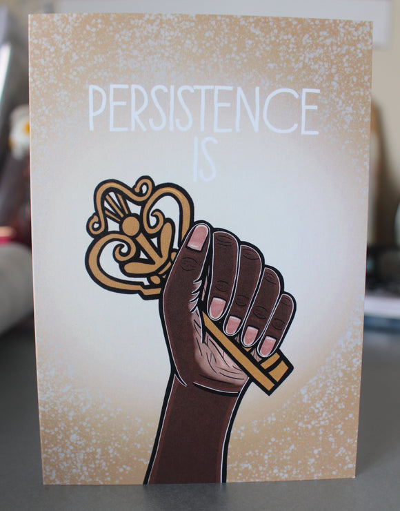 Persistence Is - Greeting Card