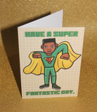 Super Fantastic Birthday - Greeting Card