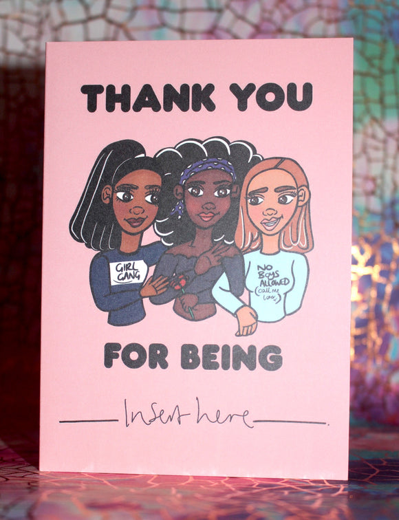 Thank You For Being - Greeting Card