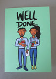 Well Done - Greeting Card