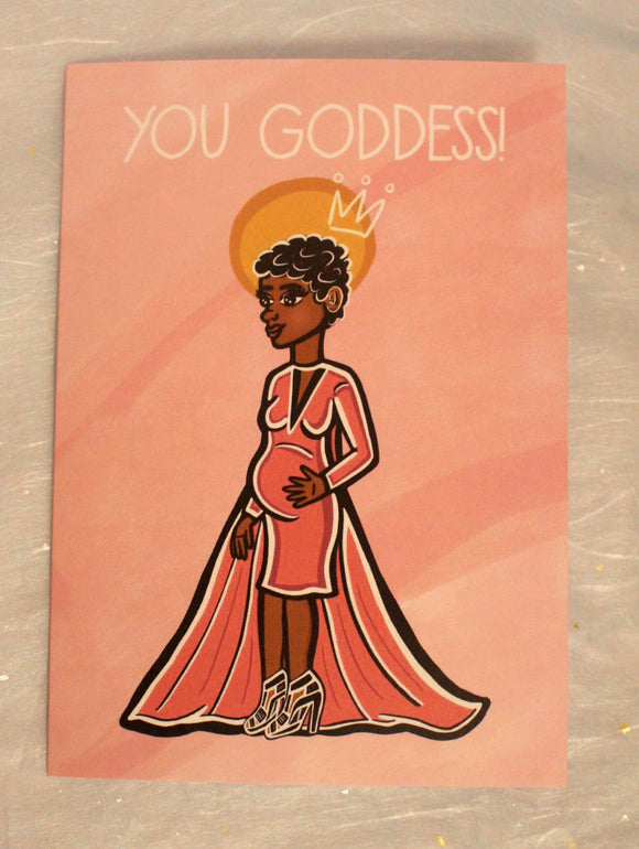 You Goddess - Greeting Card