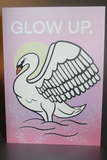 Glow Up - Greeting Card